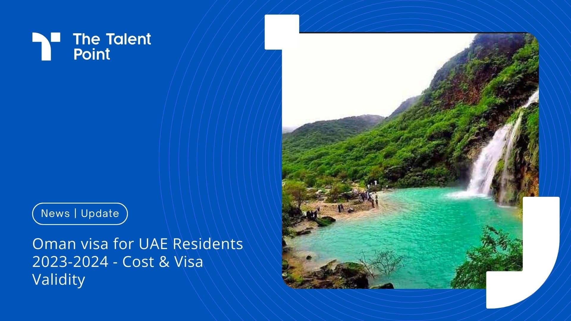 Oman visa for UAE Residents 2023-2024 - Cost & Visa Validity - TalentPoint